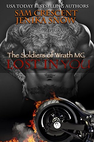 Lost In You (The Soldiers of Wrath MC, #6)