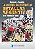 Batallas argentinas: 1816 9 de Julio 2016