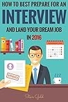 Interview: How To Best Prepare For An Interview And Land Your Dream Job In 2016! (Interview, Interviewing, Successful Interview, Interview Tips, Job ... Job Offer, Interview Questions, Dream Job)