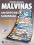 Malvinas: un grito de sober...