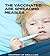 The Vaccinated Are Spreading Measles by Eric Miller