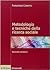 Metodologia e tecniche della ricerca sociale