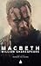 Macbeth by William Shakespeare