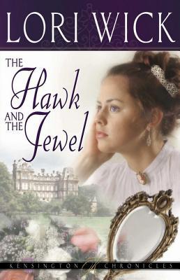 The Hawk and the Jewel (Kensington Chronicles, #1)