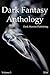 Dark Fantasy Anthology Vol. 1