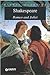 Romeo and Juliet by William Shakespeare