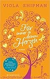 Für immer in deinem Herzen by Viola Shipman