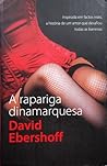 A Rapariga Dinamarquesa by David Ebershoff