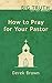 How to Pray for Your Pastor (Big Truth | little books Book 4)