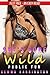 She's Gone Wild: Public Fun - Plot Free - An Easy Read!