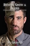 How to Grow a Beard by R. Graves How to Grow a Beard by R. Graves