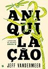 Aniquilação by Jeff Vandermeer