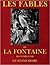 Les Fables de Jean de La Fontaine, Illustrées Par Gustave Doré by Jean de la Fontaine