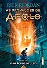 Book cover for O Oráculo Oculto (As Provações de Apolo, #1)
