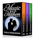Magic & Mayhem, Books 1 - 3