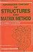 Advanced Theory of Structures and Matrix Methods of Analysis (Textbook for Engineering Students)