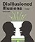 Disillusioned Illusions