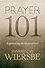 Prayer 101 by Warren W. Wiersbe