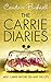 The Carrie Diaries by Candace Bushnell