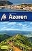 Azoren Reiseführer Michael Müller Verlag: Individuell reisen mit vielen praktischen Tipps (MM-Reiseführer) (German Edition)