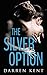 The Silver Option