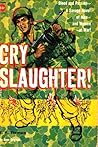 Cry Slaughter!
