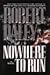 Nowhere to Run by Robert Daley