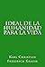 Ideal de la humanidad para ...