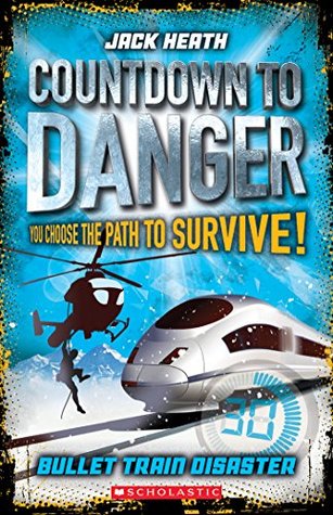 Countdown to Danger #1 Bullet Train Disaster (Kindle Edition)