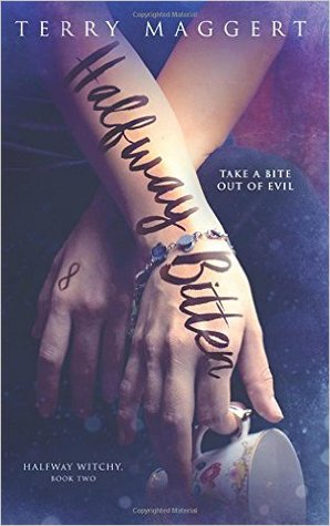 Halfway Bitten (Halfway Witchy, #2)