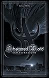 Shattered World: Schattenlicht (Tales of Elvastron - Die Shattered-Saga 1) (German Edition)