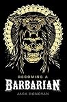 Becoming a Barbarian by Jack   Donovan