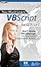 (Part 2) You Must Learn VBScript for QTP/UFT: Don't Ignore The Language For Functional Automation Testing