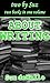 About Writing: Your Essential Writing Manual