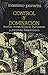 Control y dominacion. Teorias criminologicas burguesas y proyecto hegemonico (Spanish Edition)