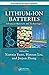 Lithium-Ion Batteries: Advanced Materials and Technologies (Green Chemistry and Chemical Engineering)