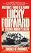 Lucky Forward: Patton's Third U.S. Army