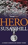 Hero by Susan         Hill