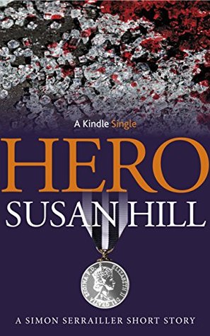 Hero (Simon Serrailler, #8.6)