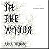In the Woods by Tana French
