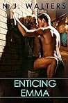 Enticing Emma by N.J. Walters