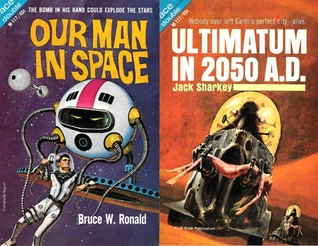 Our Man In Space / Ultimatum in 2050 A.D.
