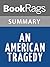 Summary & Study Guide An American Tragedy by Theodore Dreiser