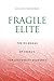 Fragile Elite: The Dilemmas of China's Top University Students (Anthropology of Policy)