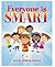 Everyone is Smart