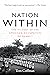 Nation Within: The History ...