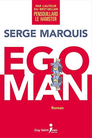 Egoman (French Edition)