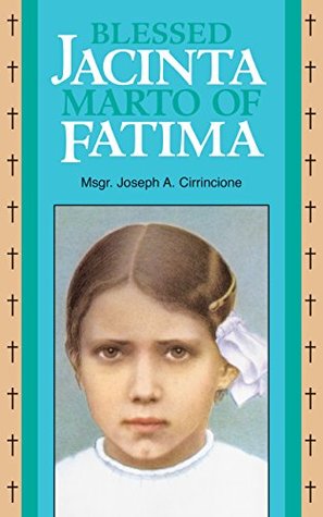 Blessed Jacinta Marto of Fatima (Kindle Edition)