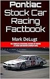 Pontiac Stock Car Racing Factbook