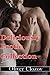 Deliciously Erotic Collection: Three Sexy Novels (Paranormal Erotica, Alpha Male, Interracial, Billionaire, Bimbo, Menage)